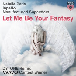 Let Me Be Your Fantasy - DYTONE Remix