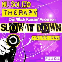 Nu Sound Therapy : Slow It Down Session 2