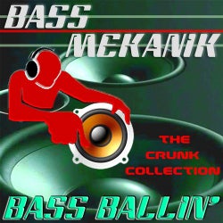 Bass Ballin': The Crunk Collection