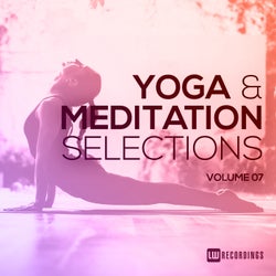 Yoga & Meditation Selections, Vol. 07