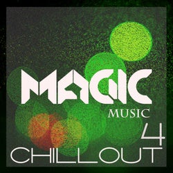 Magic Music - Chillout, Vol. 4