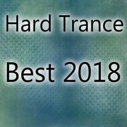 Hard Trance Best 2018