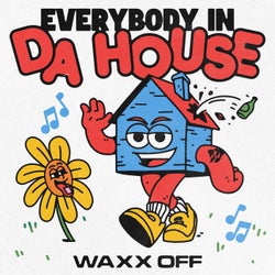 EVERYBODY IN DA HOUSE (Extended Mix)