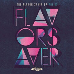 The Flavor Saver EP Vol. 17
