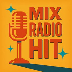 Mix Radio Hit 2025