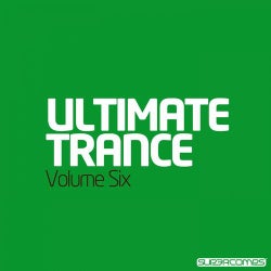 Ultimate Trance Volume Six