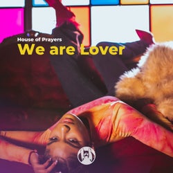 We are Lover  (Original Mix)