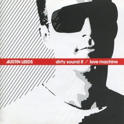 Dirty Sound II/ Love Machine