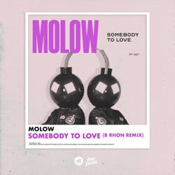 Somebody to Love (B RHON Remix)