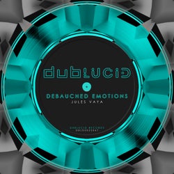 Debauched Emotions