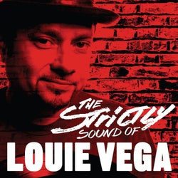 Strictly Sound of Louie Vega (DJ Edition - Unmixed)