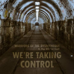 We're Taking Control