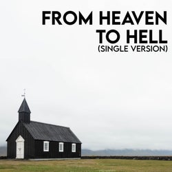From Heaven to Hell - Single Version