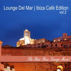 Lounge del Mar | Ibiza Cafe Edition, Vol. 2