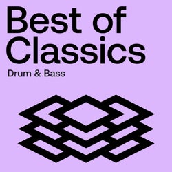 Best Of Classics: Drum & Bass