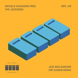 Jazz Was Dancing (Inc. Saison Remix)