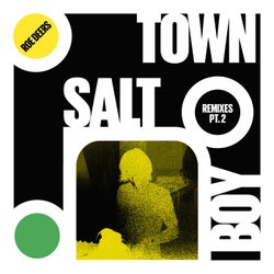 SALT TOWN BOY REMIXES PT. 2