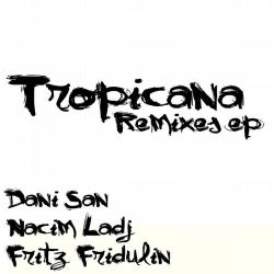 Tropicana the Remixes