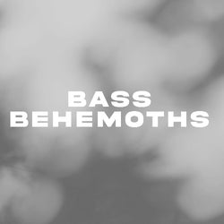 ObeyGrey's Bass Behemoths