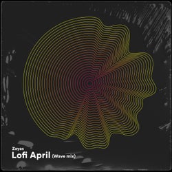Lofi April