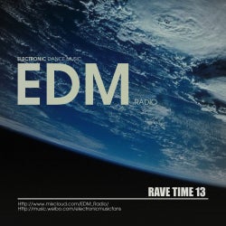 EDM Radio Rave Time 13