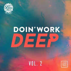 DOIN' WORK Deep, Vol. 2