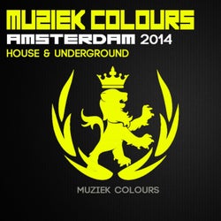 Muziek Colours Amsterdam 2014 House & Underground