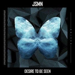 Desire To Be Seen