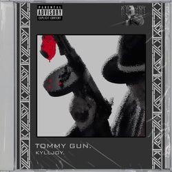 TOMMY GUN