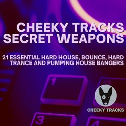 Cheeky Tracks Secret Weapons