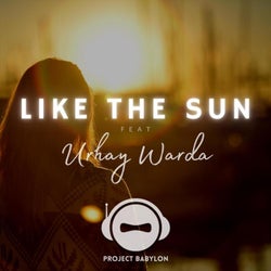 Like the Sun (feat. Urhay Warda)