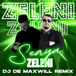 Zeleni (DJ De Maxwill Remix)