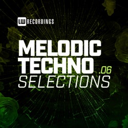Melodic Techno Selections, Vol. 06