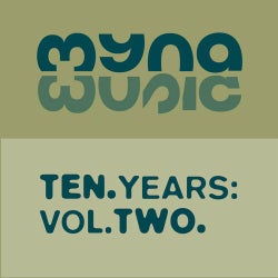 10 Years Of Myna Music Part 2