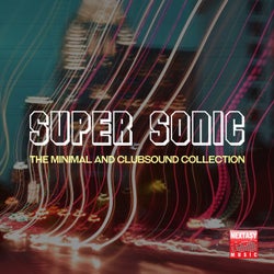 Super Sonic (The Minimal And Clubsound Collection)