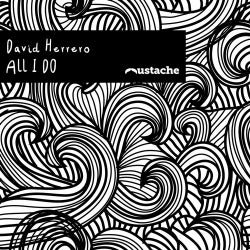 David Herrero 'All I Do'