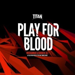Play For Blood / The Way Things Were
