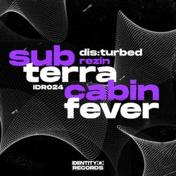 Sub Terra / Cabin Fever