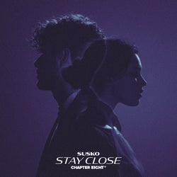 Stay Close (Extended Mix)