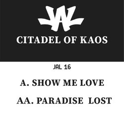 Show Me Love / Paradise Lost