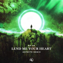 Lend Me Your Heart (Aspecte Remix)