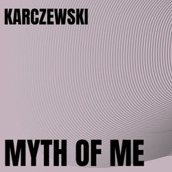 Myth Of Me