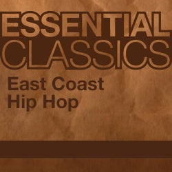 Essential Classics - East Coast Hip Hop