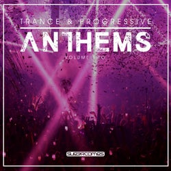 Trance & Progressive Anthems, Vol. 2
