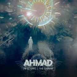 FORCE110 - Ahmad - Infiltrate / The Swarm