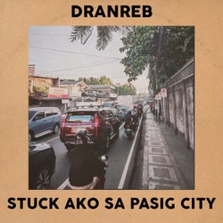 Stuck Ako Sa Pasig City