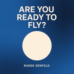 Are you ready to fly ?