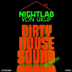 Dirty House Sound (Von Ukuf Remix)