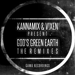Kannamix & V!xen present God's Green Earth