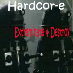 Extreminate & Destroy